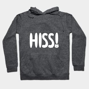 Hiss! Hoodie